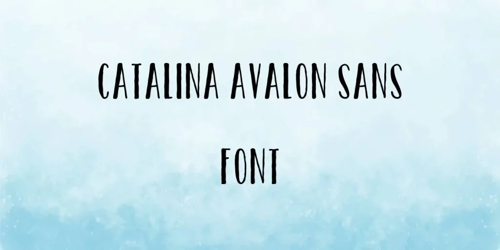 Catalina Avalon Sans Font