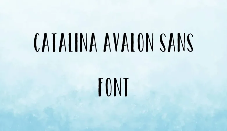 Catalina Avalon Sans Font