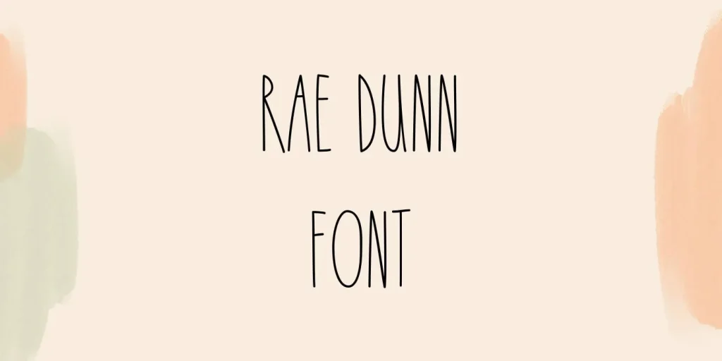 Rae Dunn Font