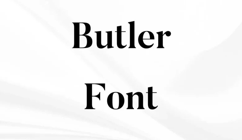 Butler Font
