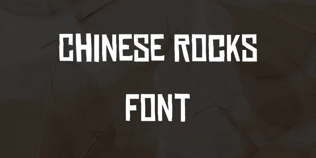 Chinese Rock Font