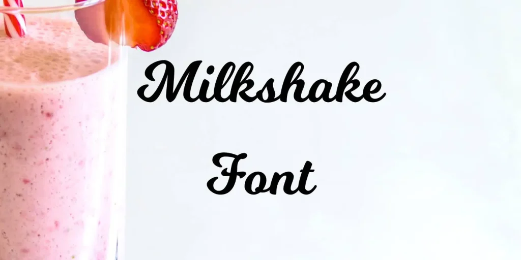 Milk Shake Font