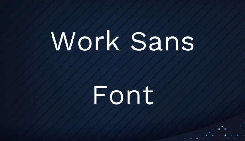 Work Sans Font