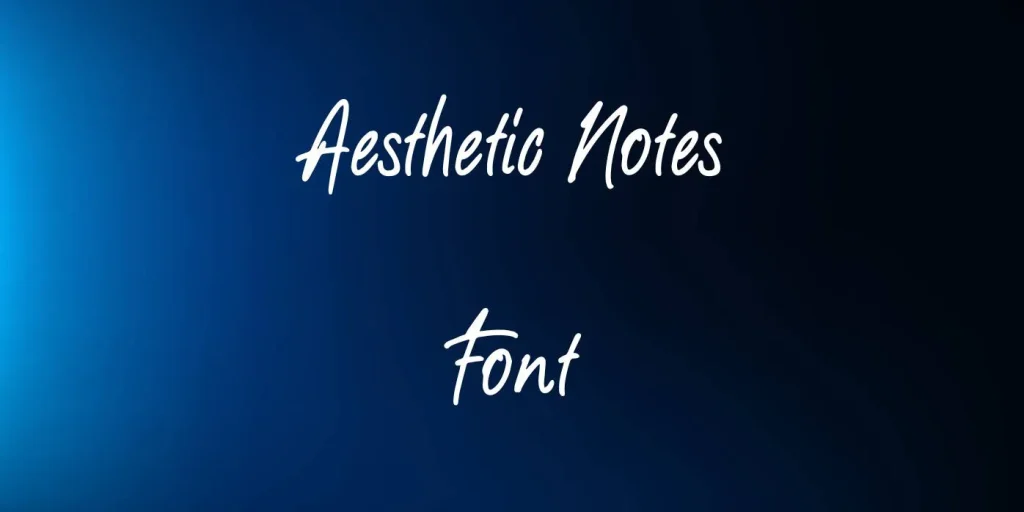 Aesthetic Notes Font