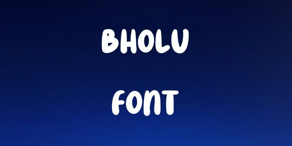 Bholu Font