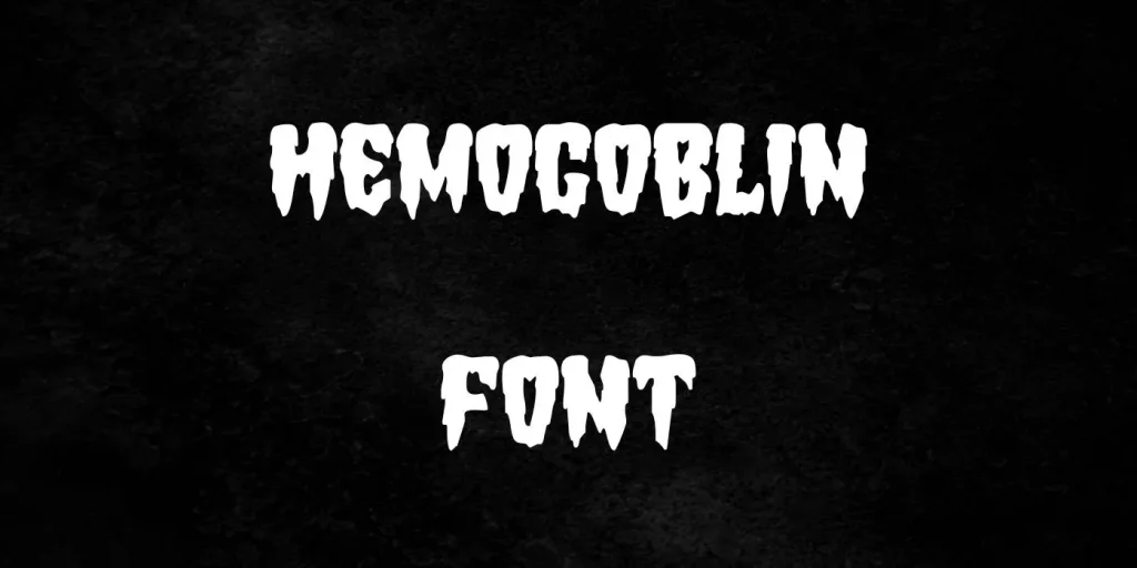 Hemogoblin Font