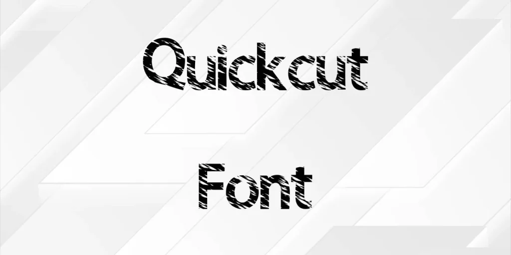QuickCut Font