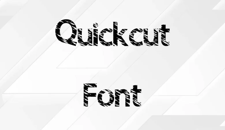 QuickCut Font