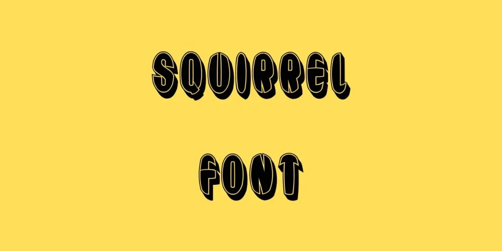 Squirrel Font