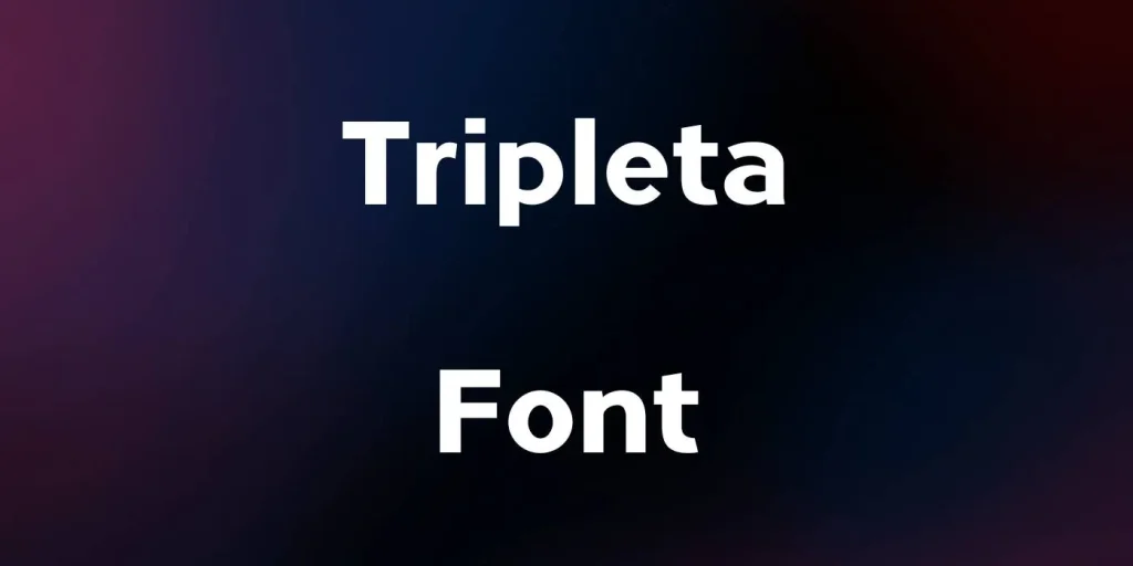 Tripleta Font