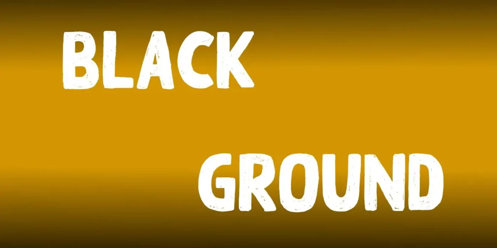 Black Ground Font