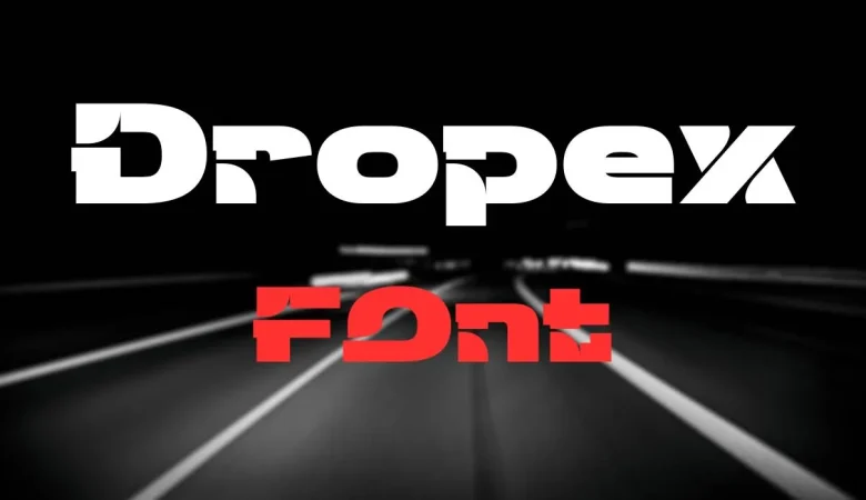 Dropex Font