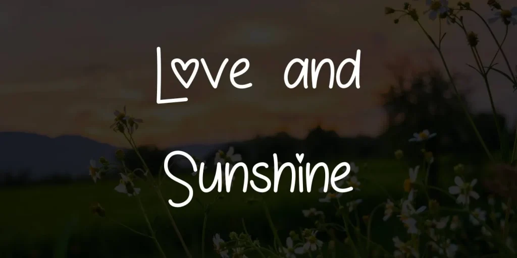 Love & Sunshine Font