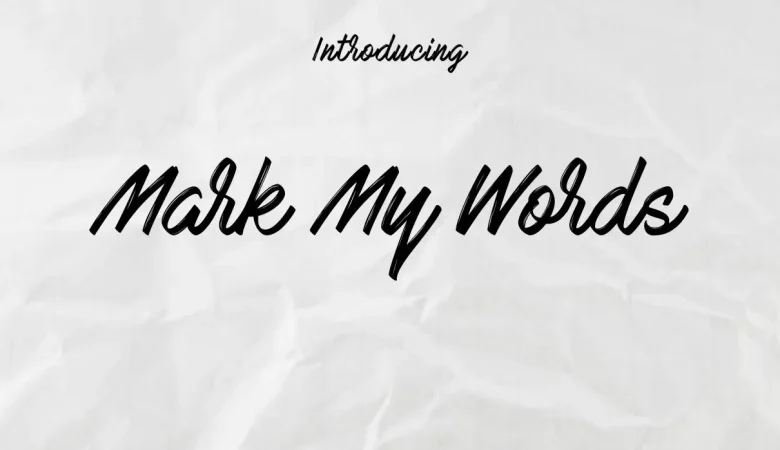 Mark My Words Font