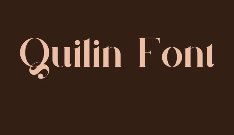 Quilin Font