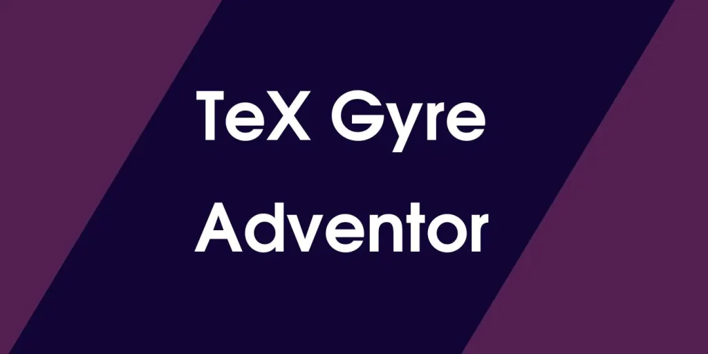 TeX Gyre Adventor Font
