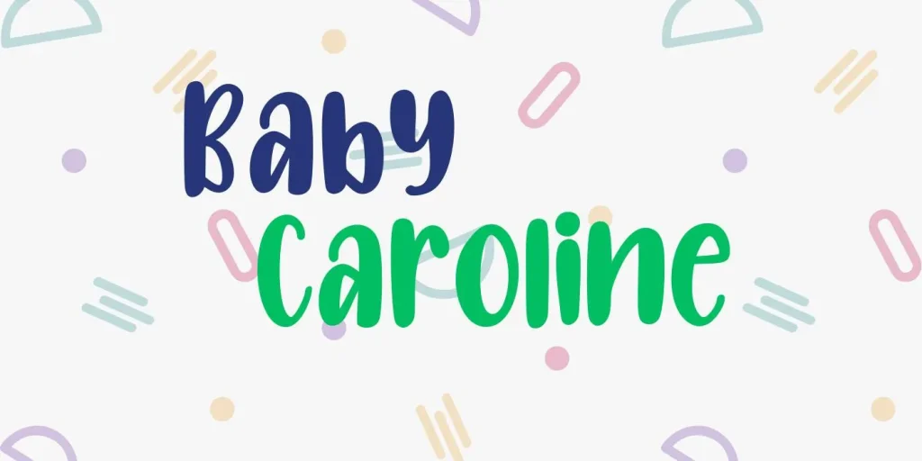 Baby Caroline Font
