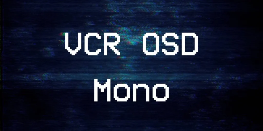 VCR OSD Mono Font
